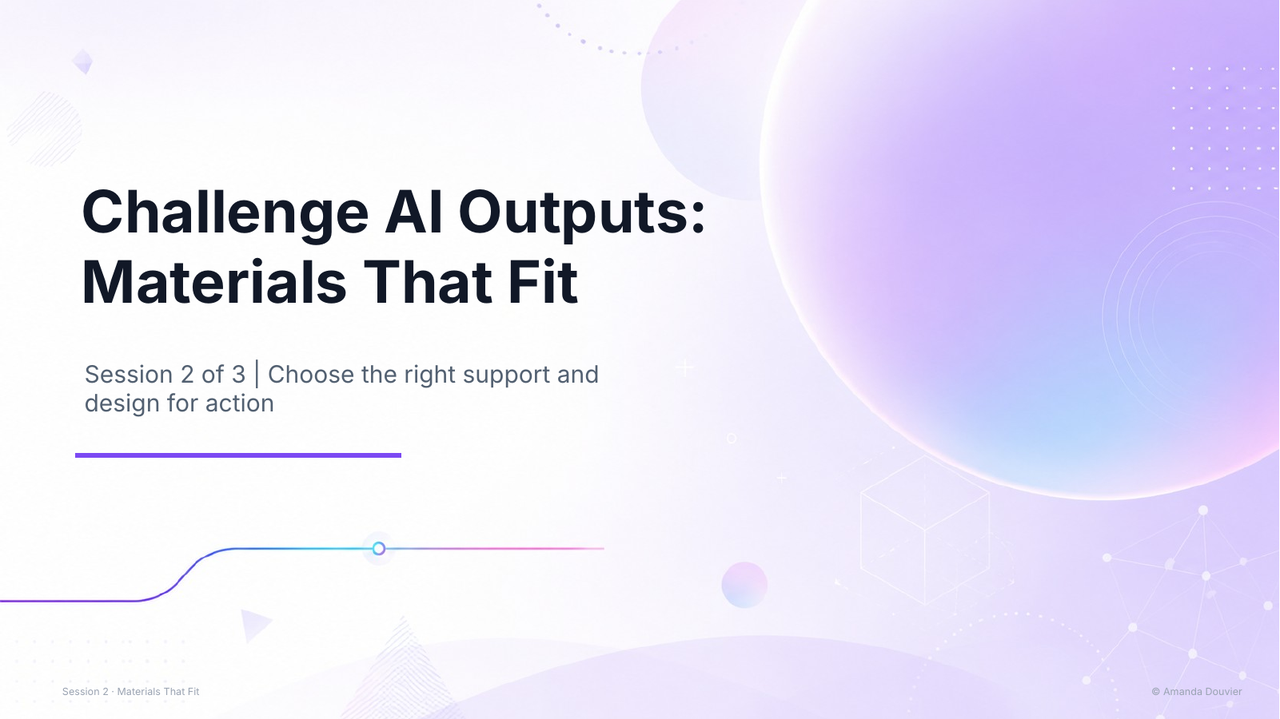 Challenge AI Outputs Session 2: Materials That Fit slide preview 1