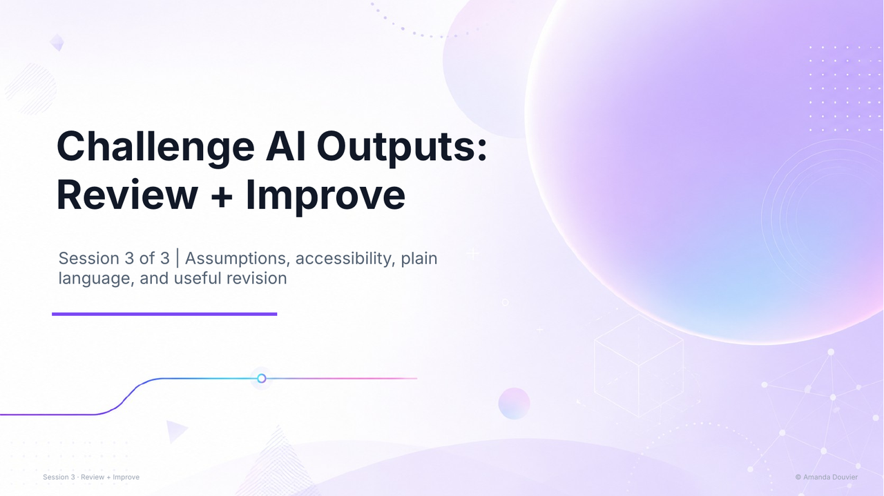 Challenge AI Outputs Session 3: Review and Improve slide preview 1